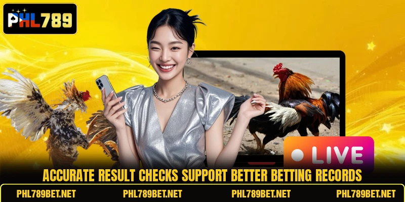 Accurate result checks support better betting records
