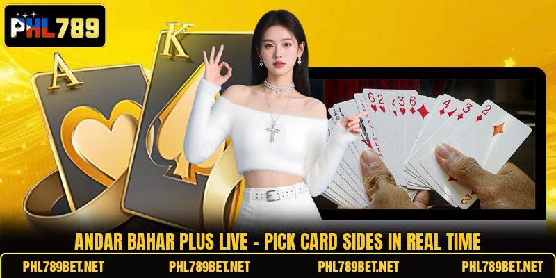 Andar Bahar Plus Live - Pick Card Sides In Real Time