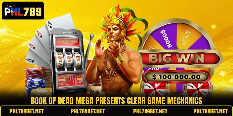 Book of Dead Mega presents clear game mechanics