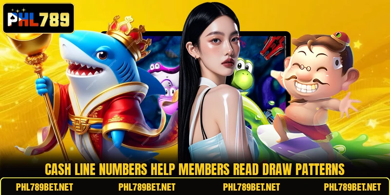 Cash Line Numbers help members read draw patterns