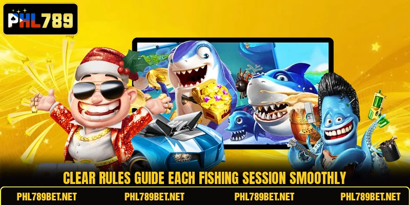 Clear rules guide each fishing session smoothly
