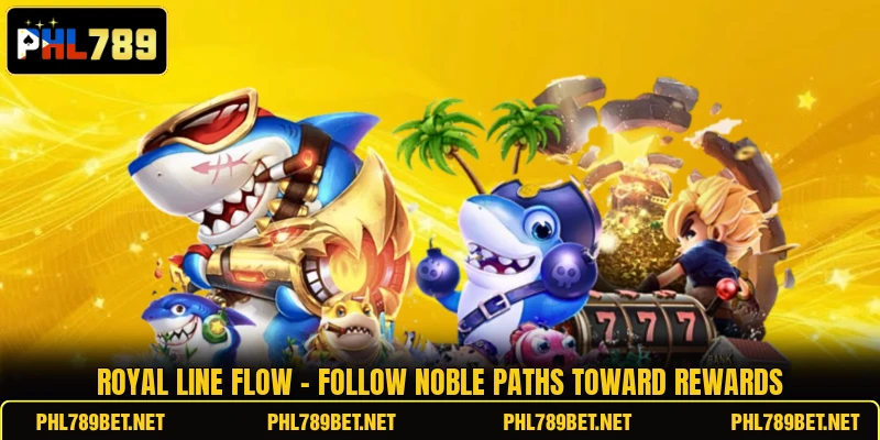 Royal Line Flow - Follow Noble Paths Toward Rewards