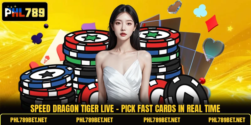 Speed Dragon Tiger Live - Pick Fast Cards In Real Time